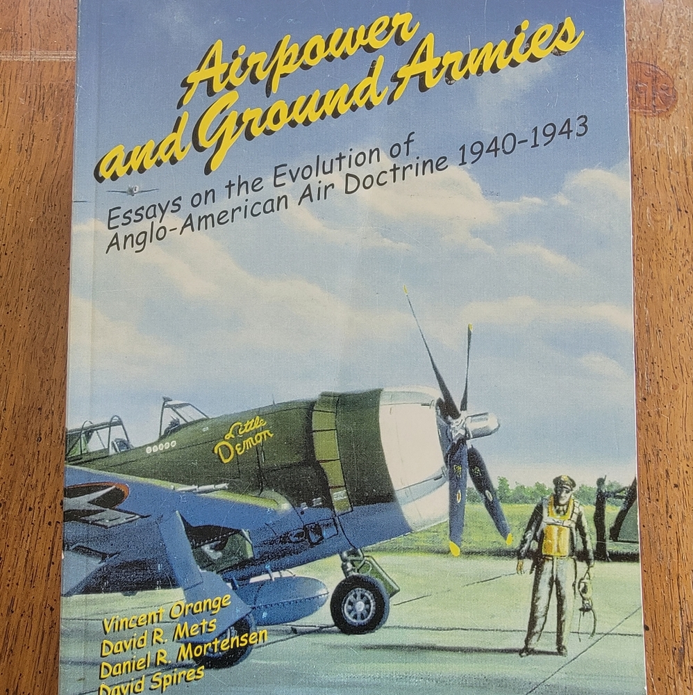 Airpower and Ground Armies Autographed Paperback Book